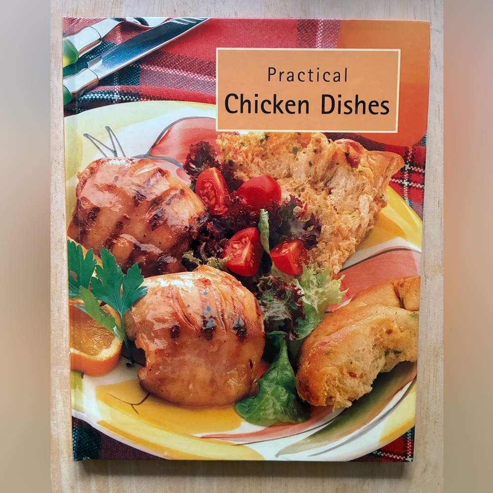 Practical Chicken Dishes 2002 Hardcover